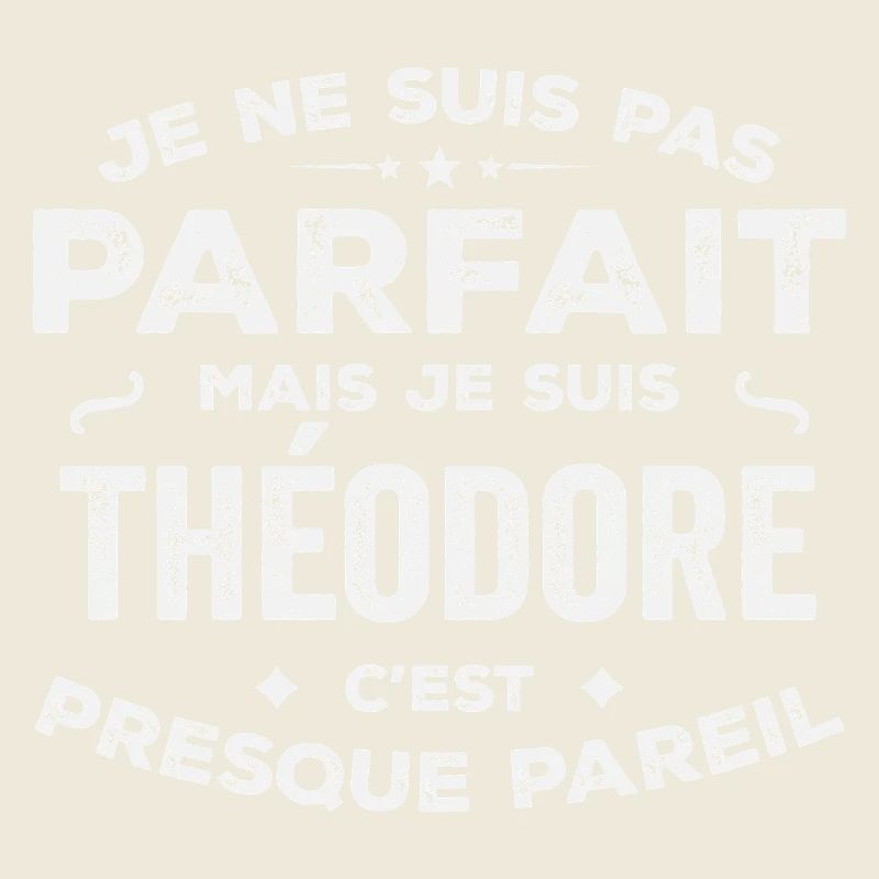 Théodore Ein Vorname, eine Geschichte, eine Persönlichkeit