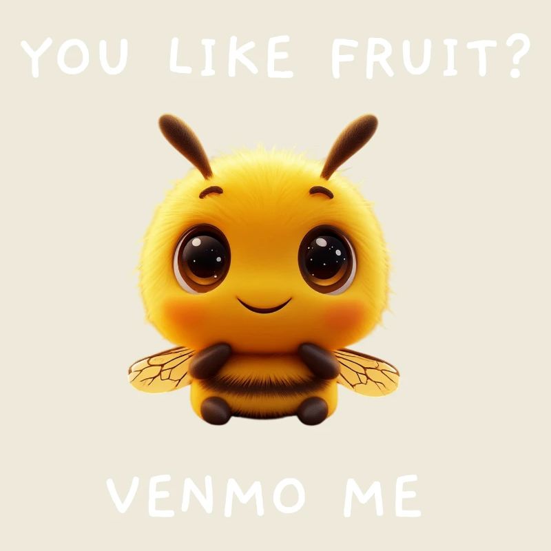 Cute Bee "Venmo Me" Meme Saying