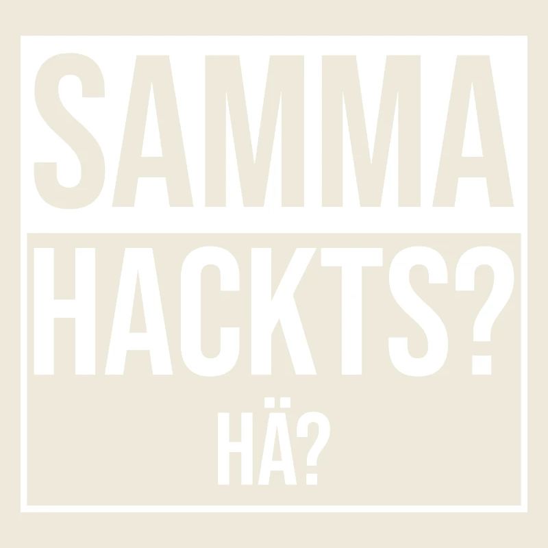 samma hacks hä