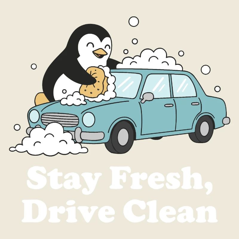 Stay Fresh Drive Clean Penguin