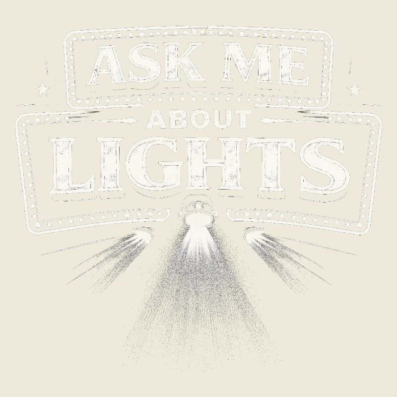 Lichttechniker Ask Me About Lights