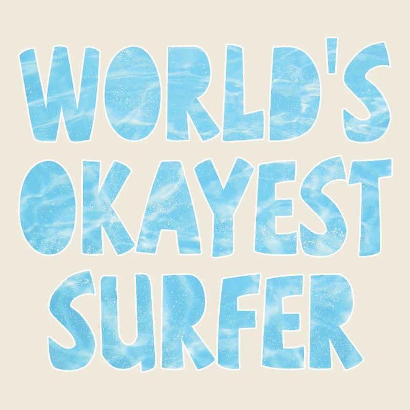 World’s okayest surfer