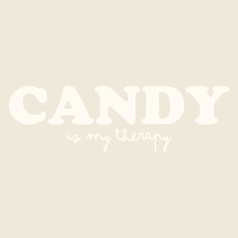 CANDY IS MY THERAPY
