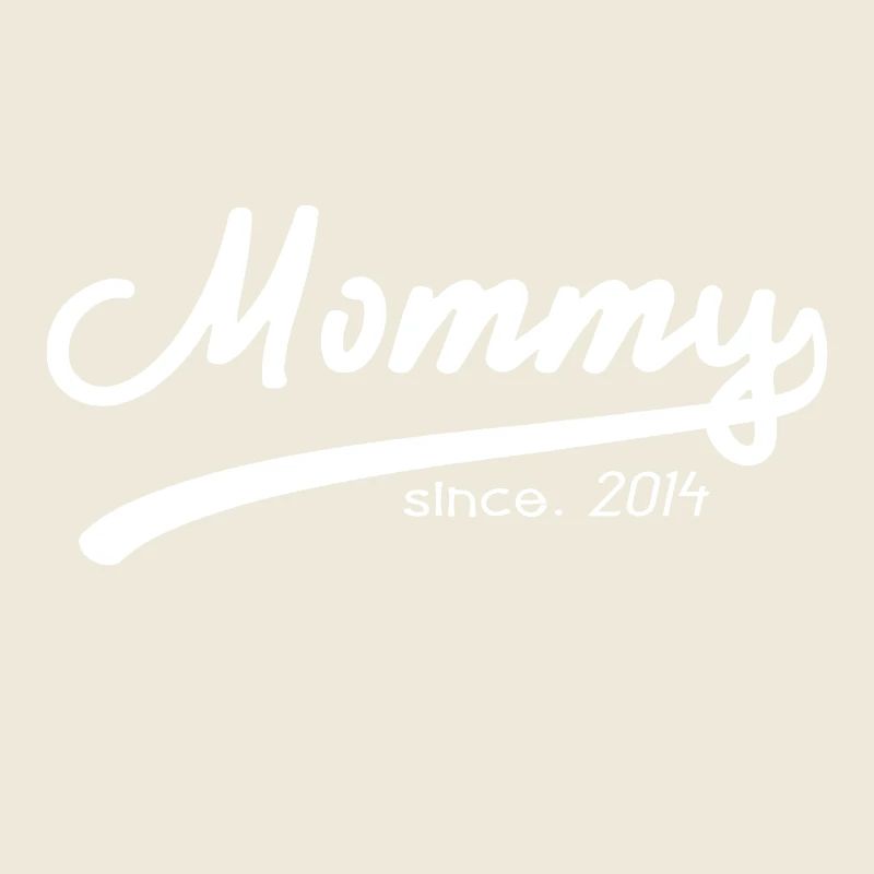 MOMMY SINCE 2014 MUTTER MAMA GESCHENK MUTTERTAG