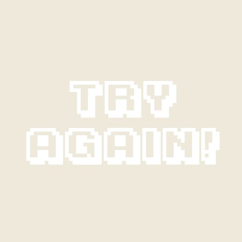 Arcade Try Again knows