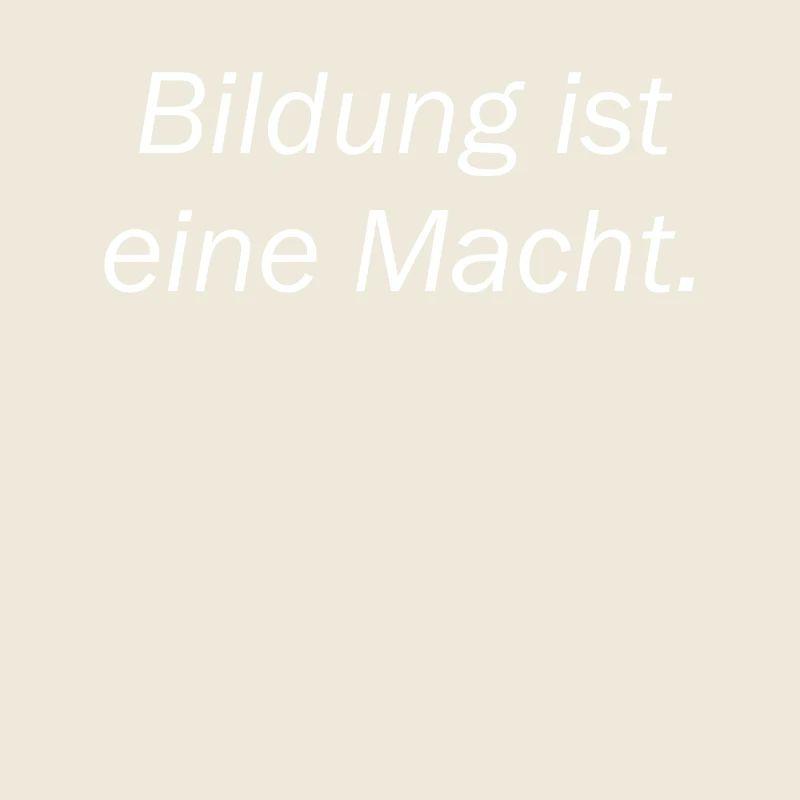 Bildung Macht Spruch Geschenkidee