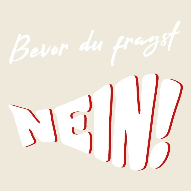 Avant de demander NON