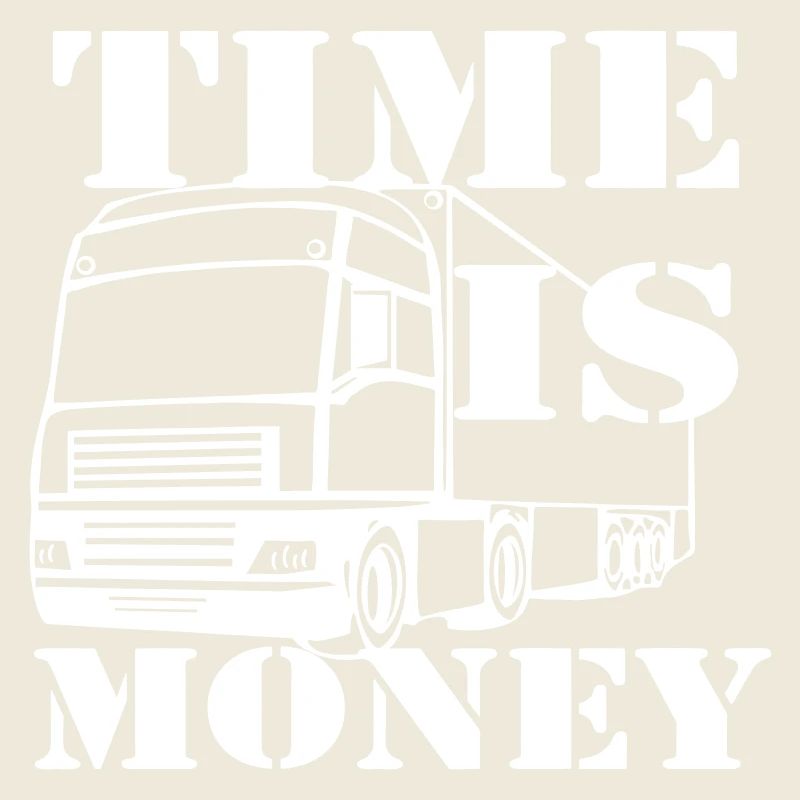 Chauffeur de camion,Trucker Fun Le temps c’est de l’argent(25)