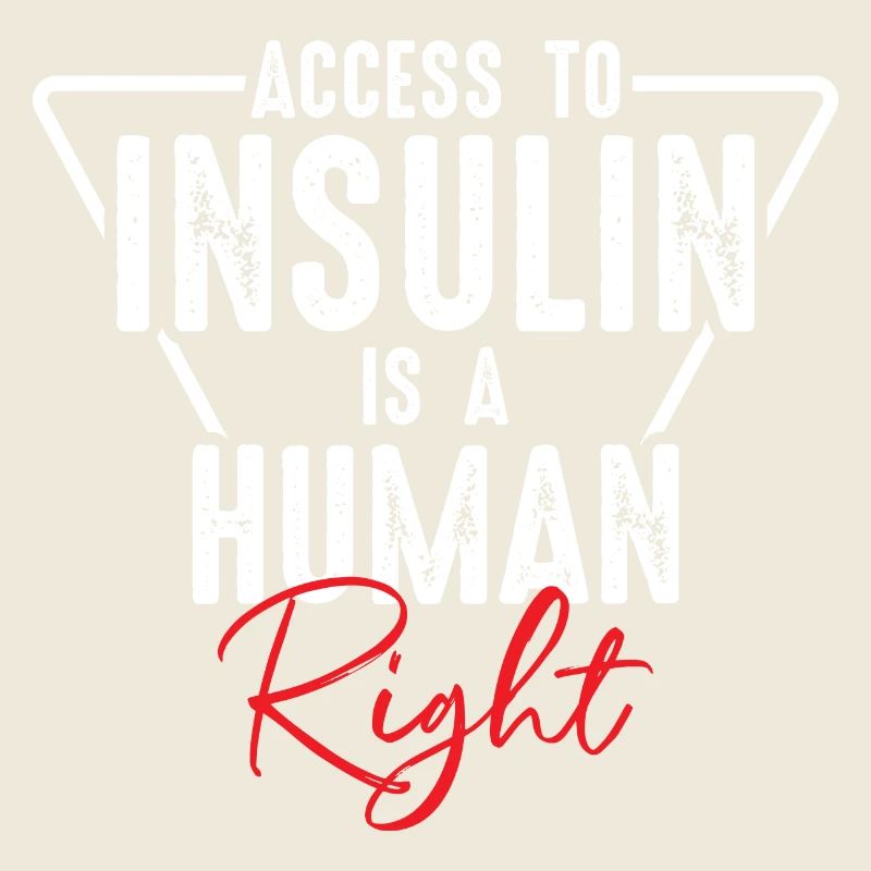 Access To Insulin Is A Human Right
