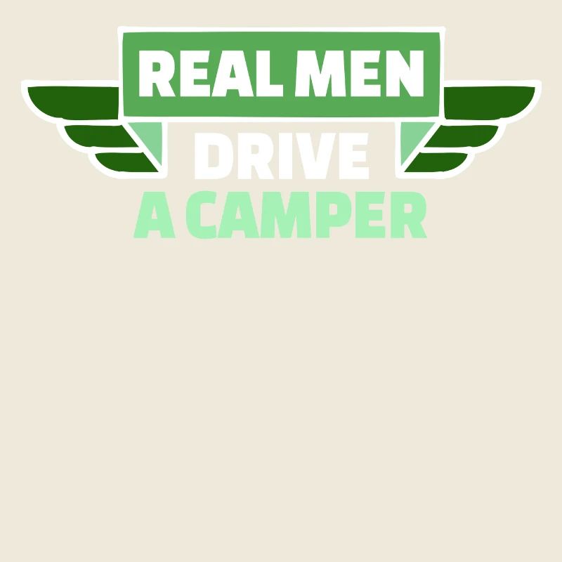 Camper Statement Camping Randonneur Wanderlust