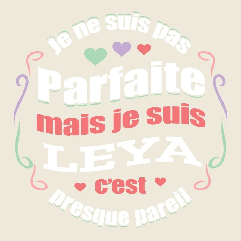 LEYA PARFAITE - PRENOM LEYA
