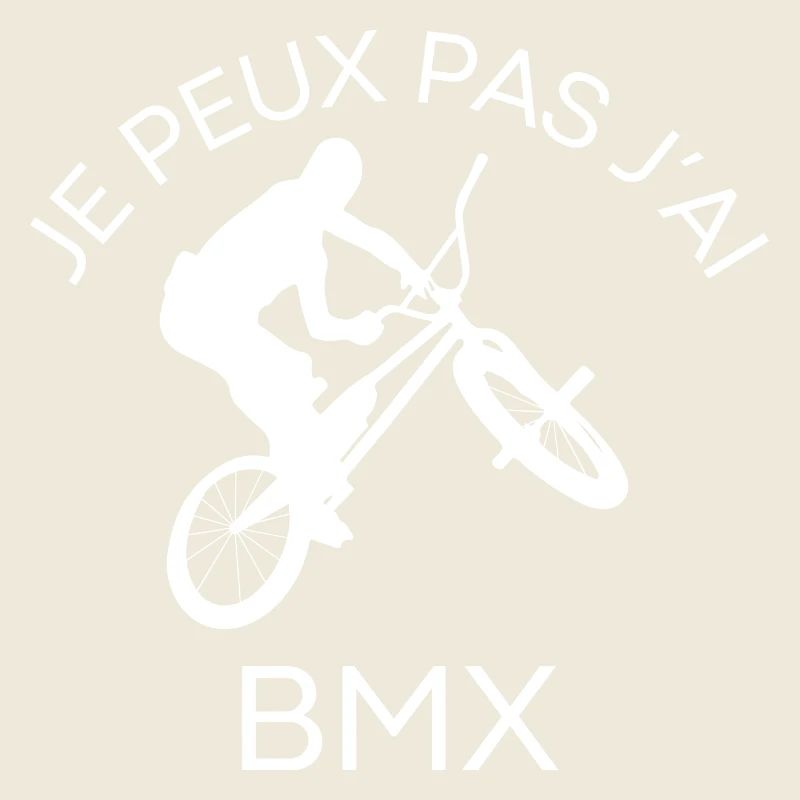 Je peux pas j'ai bmx