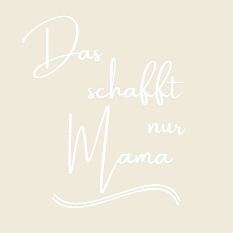 Liebevolle Mama Spruch