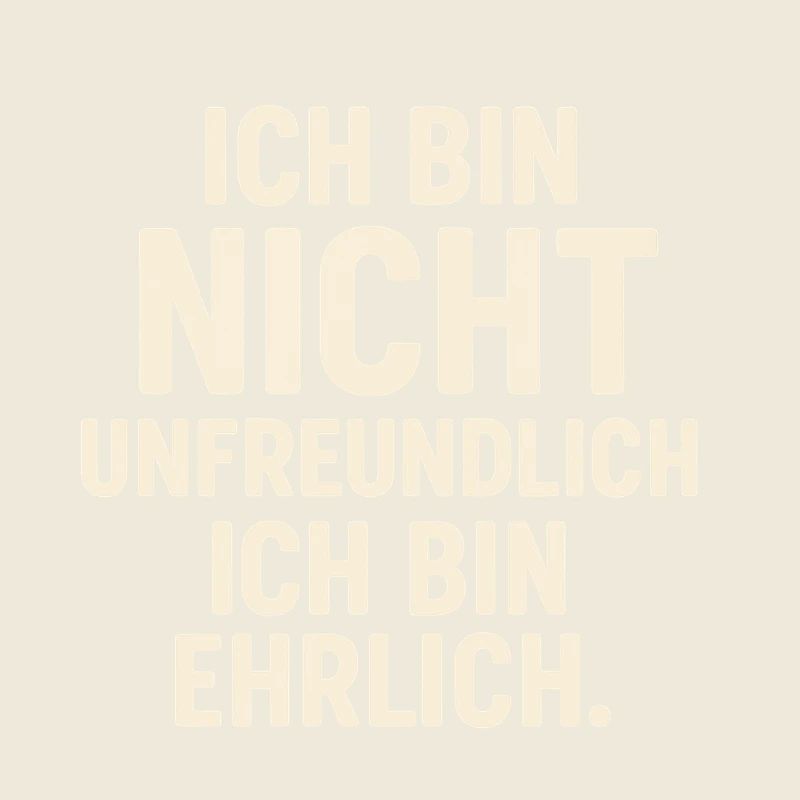 Ehrlich Unfreundlich - Hell