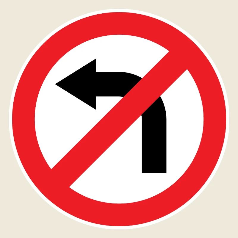 Virage à gauche interdit, panneaux de signalisation