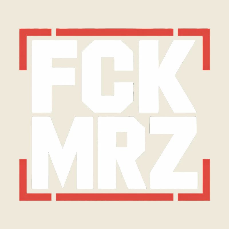 FCK MRZ  - Anti CDU/CSU Logo