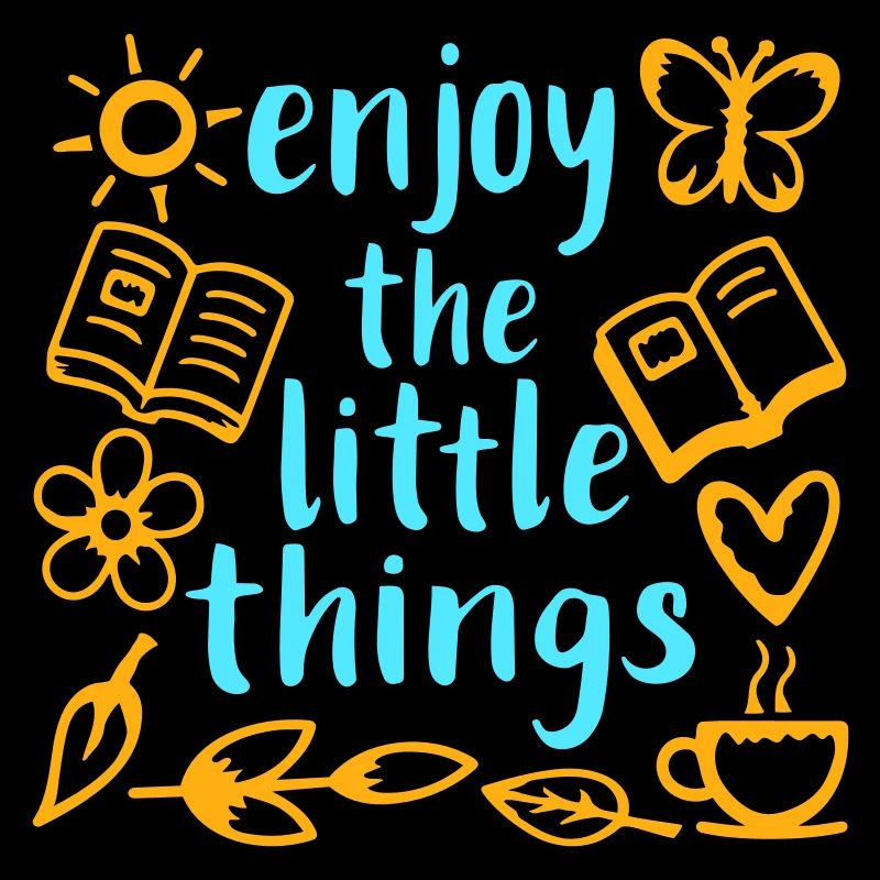 Profitez des petites choses Gratitude Pleine conscience