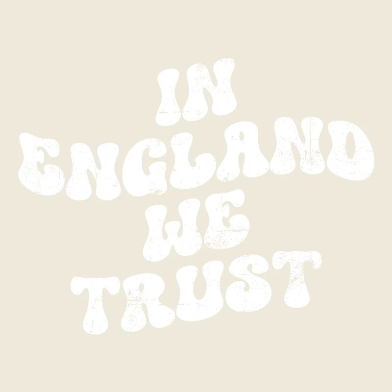 In England we trust