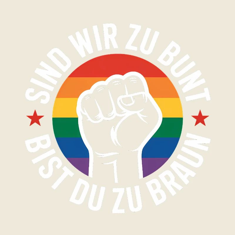 Sind wir zu Bunt - Antifa Pride Tee