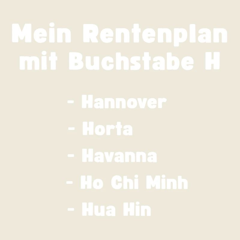 Rentenplan mit Buchstabe H, Reise um die Welt