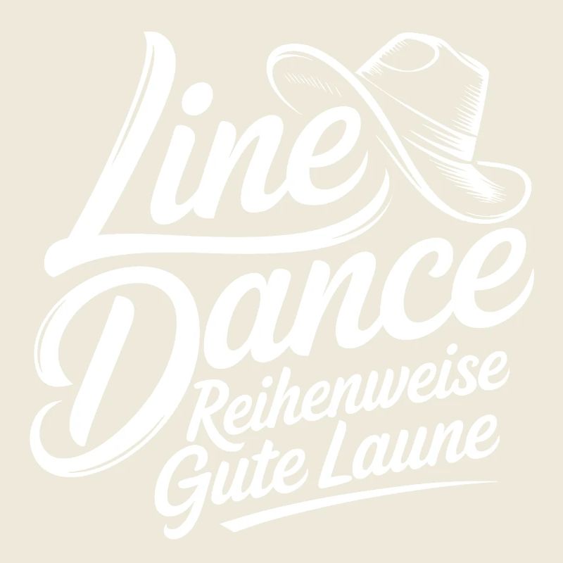 Line Dance Schriftzug Gute Laune