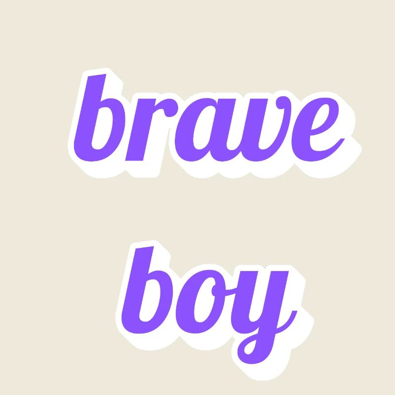 Lettrage Brave Boy