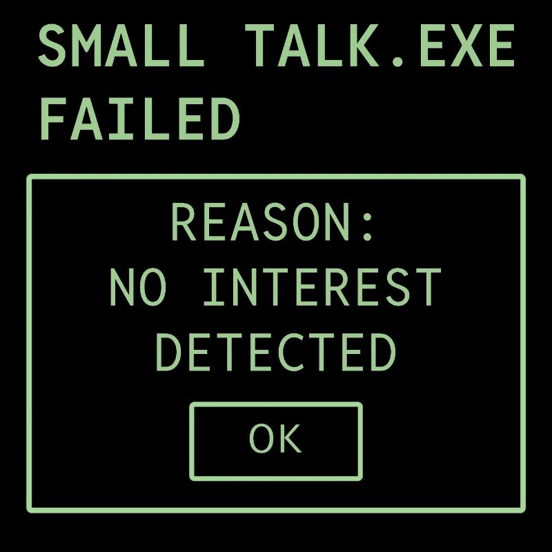 SMALL TALK.EXE FAILED