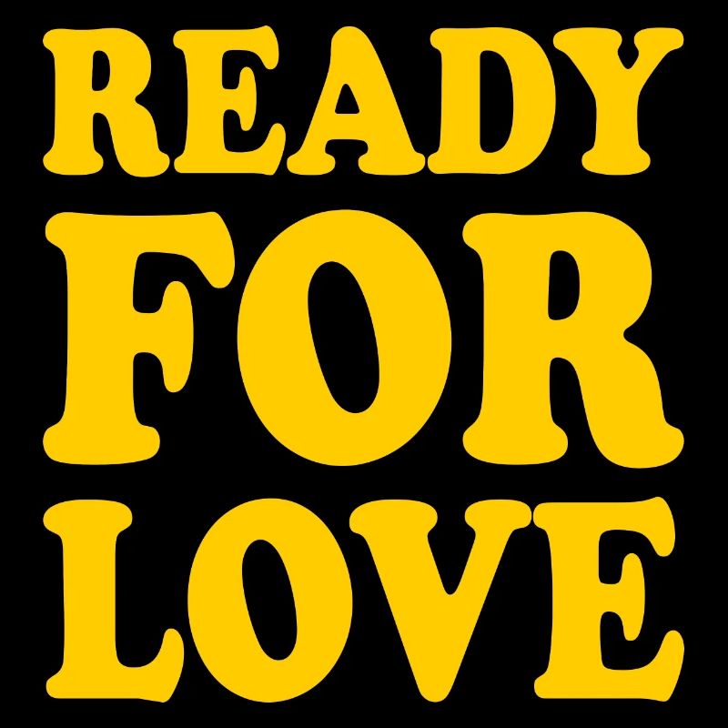 Ready for love