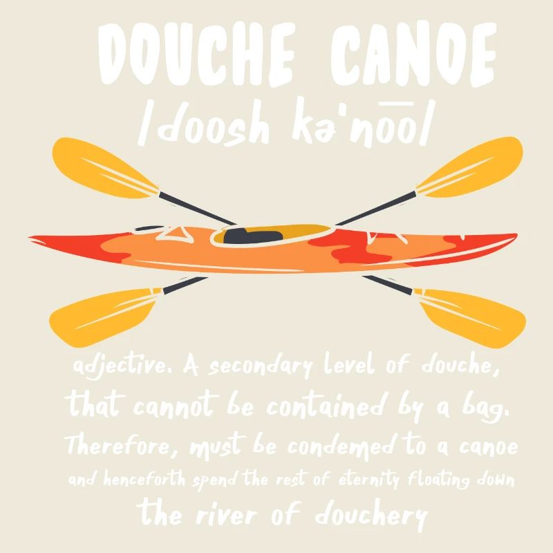 Douche Canoe Definition