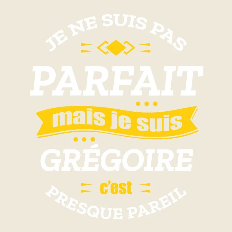GRÉGOIRE PARFAIT - PRENOM GRÉGOIRE