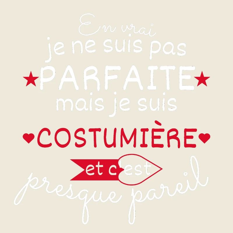 Pas parfaite mais costumière