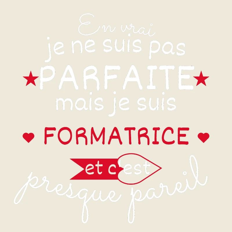 Pas parfaite mais Formatrice