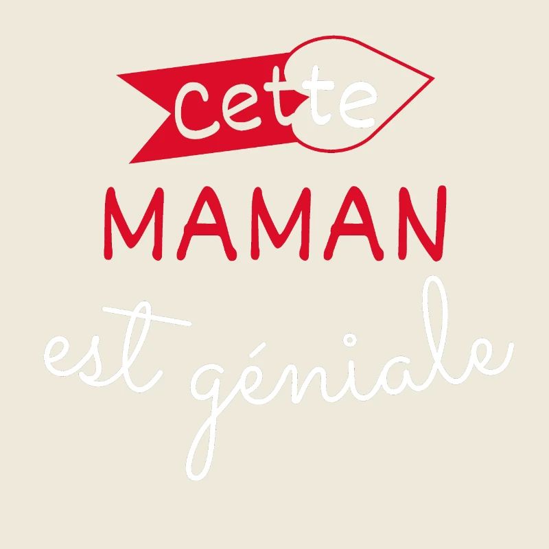 Maman Géniale cadeau