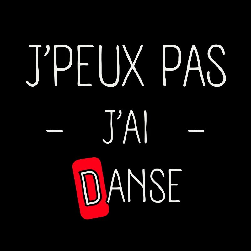 J'peux pas j'ai Danse