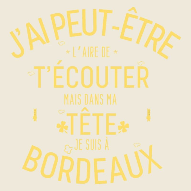 Mentalement je suis à Bordeaux