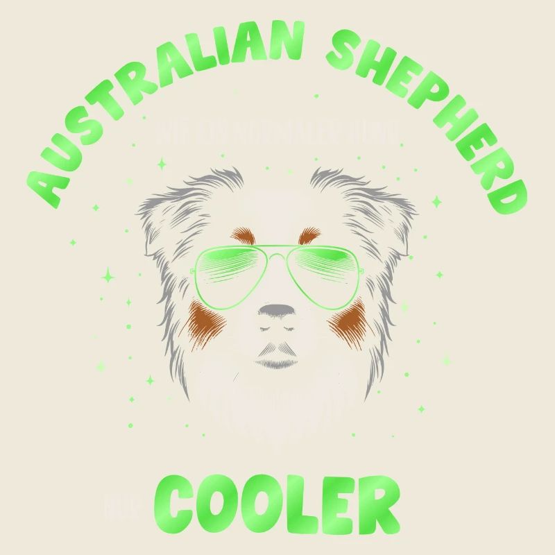 Aussie - comme un chien normal, mais vert plus froid
