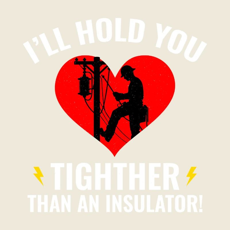 Lineman Valentine Isolator Liebe Humor Design