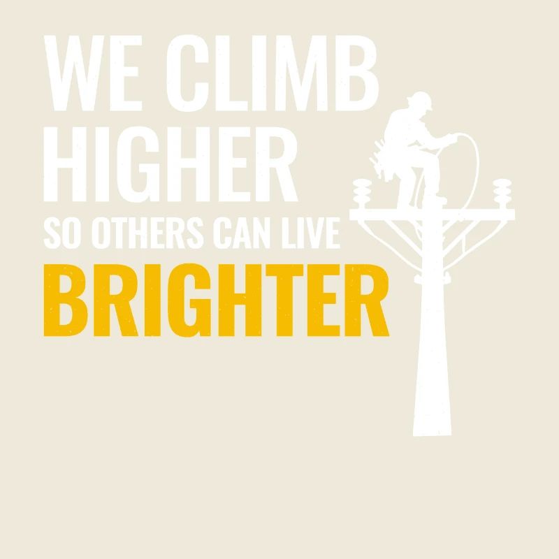 Lineman Climb Higher Bright Future Power Grid