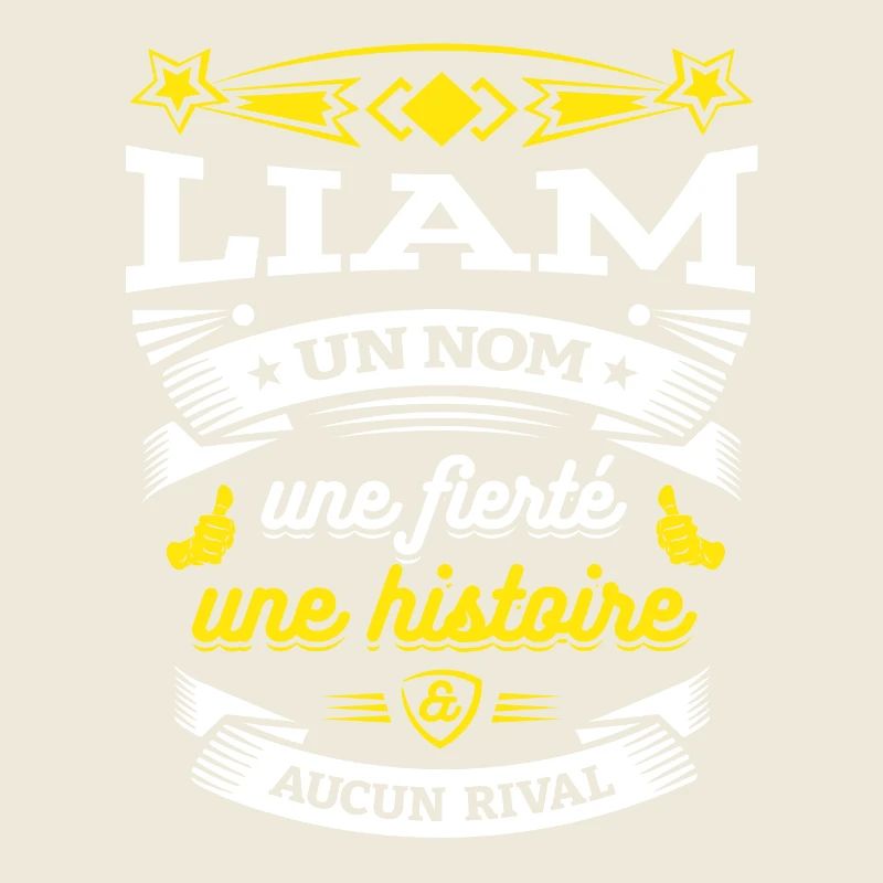 LIAM UN NOM UNE FIERTÉ AUCUN RIVAL