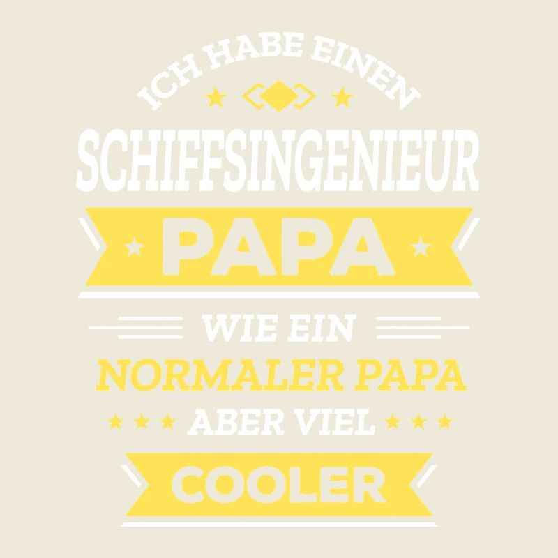 SCHIFFSING. PAPA - COOLER ALS NORMAL, INGENIEUR