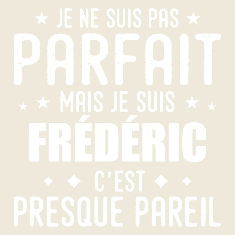 Frédéric: authentisch, unvollkommen, oben, perfekt