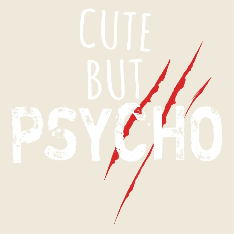 Mignon mais psycho - Spruch