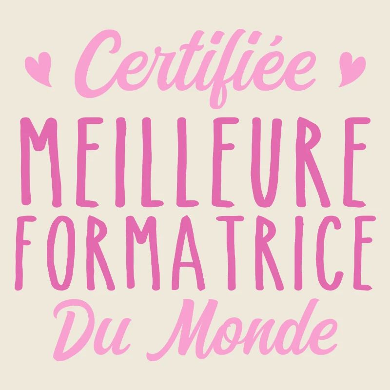 Certifiée meilleure formatrice du monde