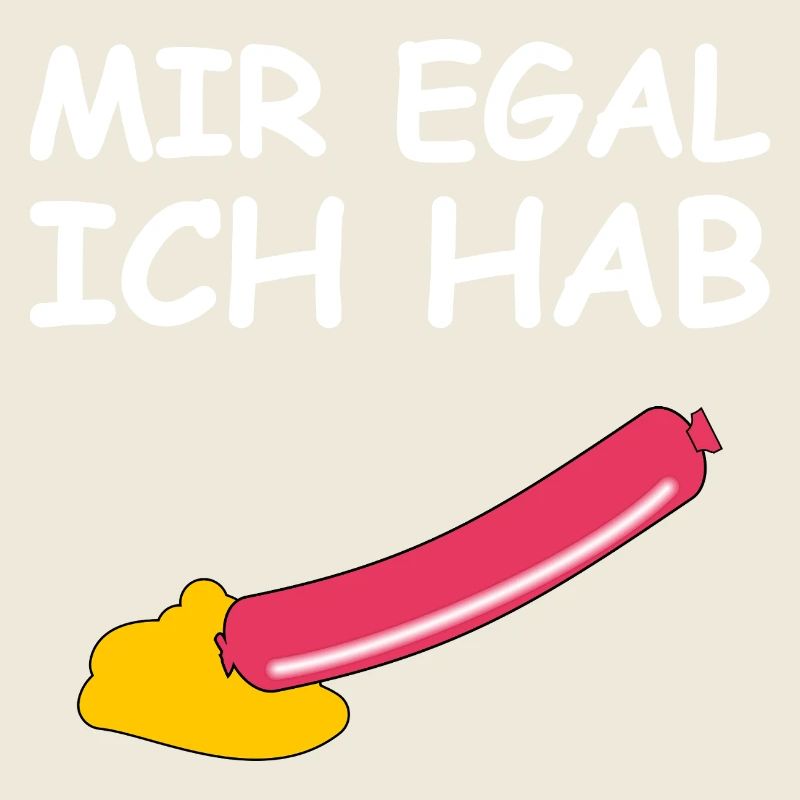 Je m’en fiche, j’ai un saucisson