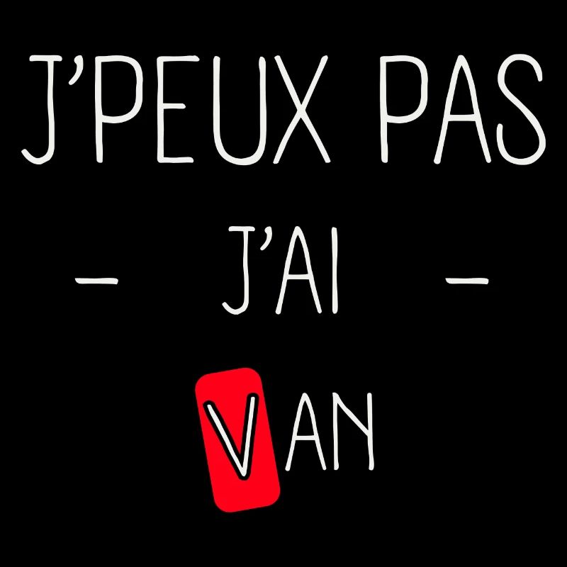 j'peux pas j'ai van