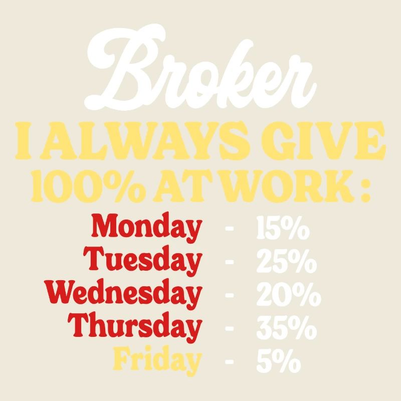 100% Au Travail Citation Drôle Courtier