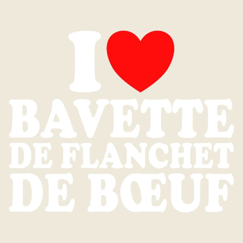 Boucher I Love Bavette De Flanchet De Boeuf
