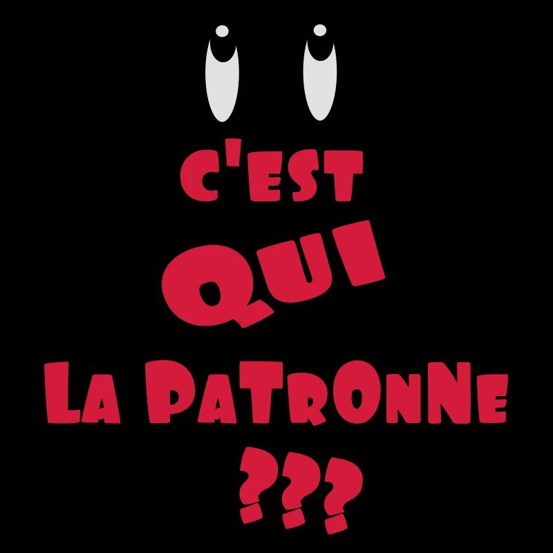 c'est qui LA PATRONNE