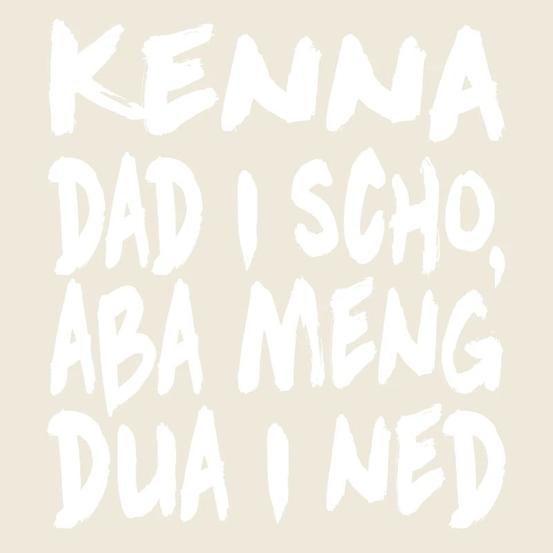 Kenna dad i scho...