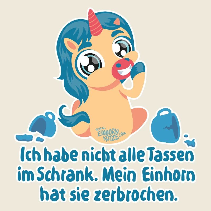 Mein Einhorn hat sie zerbrochen.